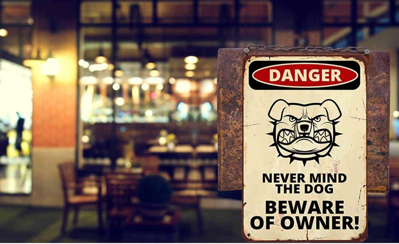 AOYEGO Never Mind The Dog Beware of Owner Danger Warning Tin Sign Comic Poster with a Angry Dog Design Vintage Metal Tin Signs for Cafes Bars Pubs Shop Wall Decorative Funny Retro Signs for 8x12 Inch - Image 3