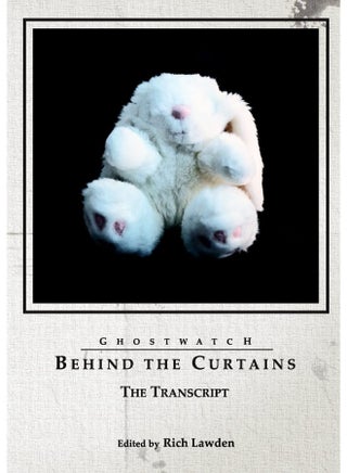 Ghostwatch: Behind the Curtains - The Transcript - pzsku/Z4CD816CE7B1A1A58DB34Z/45/1747731025/b151d18c-0db0-4aef-aacd-8077d7f9ddbf