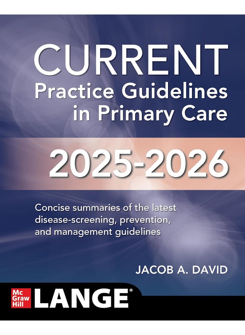 CURRENT Practice Guidelines in Primary Care 2025-2026