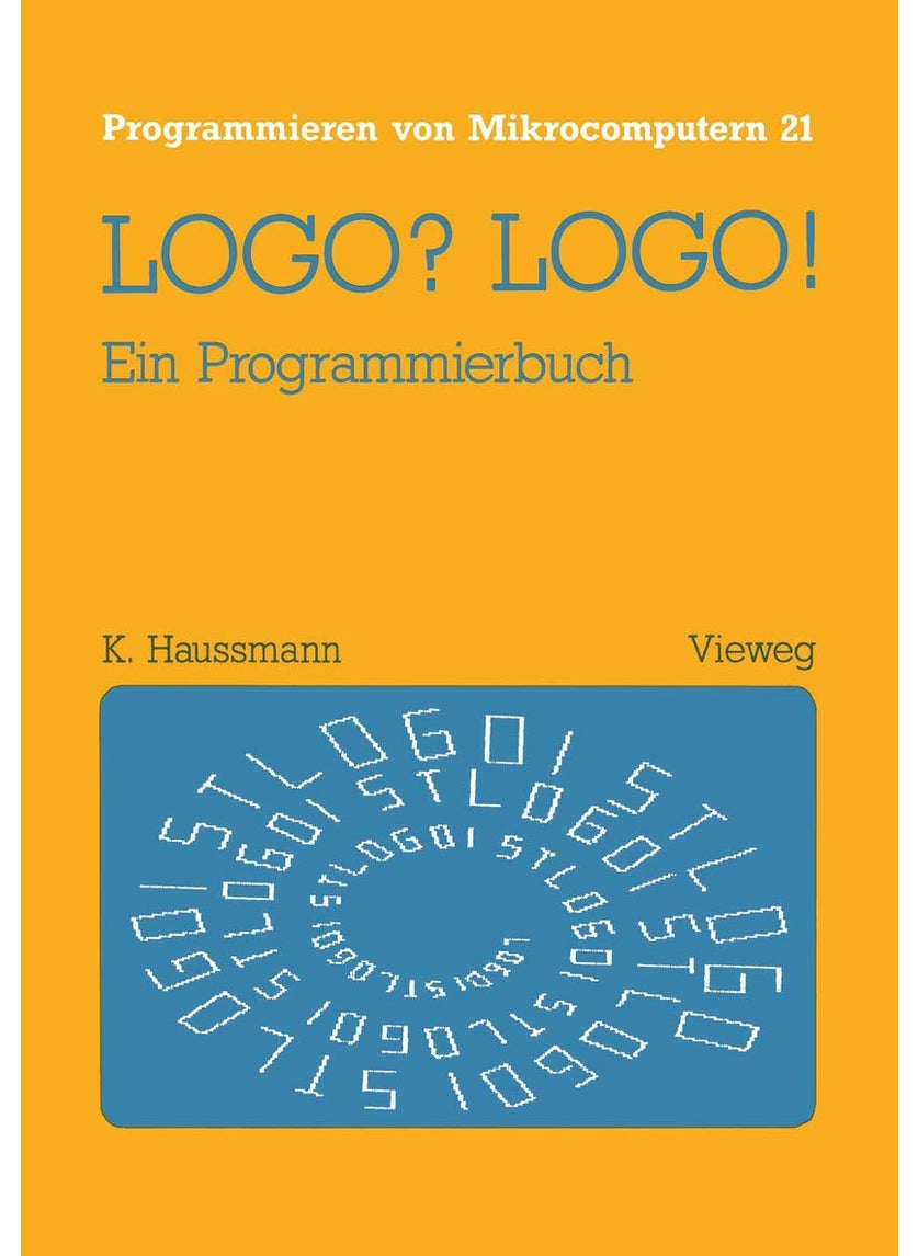 LOGO? LOGO!: Ein Programmierbuch 