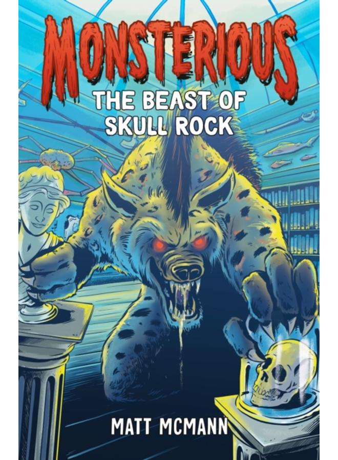The Beast of Skull Rock (Monsterious, Book 4) : 4