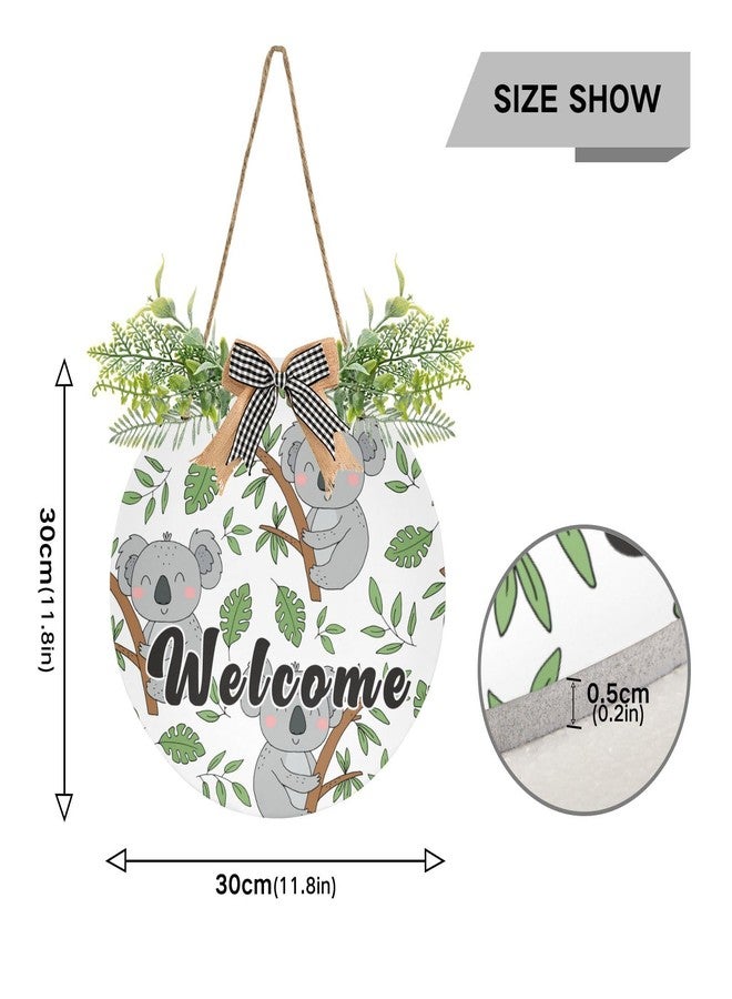 YETTASBIN Welcome Sign Cute Koala Front Door Sign, Waterproof Wall Hanging Plaque Decorative Porch Wreath for Housewarming, Farmhouse Yard Garden Home Holiday Decor, 12 x 12 Inch - Image 3