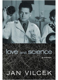 Love and Science: A Memoir 