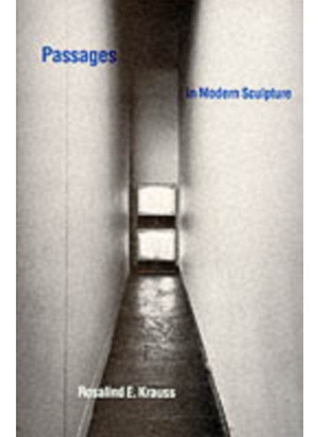 Passages in Modern Sculpture 