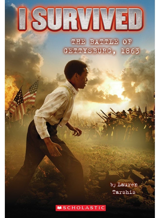 I Survived the Battle of Gettysburg, 1863 (I Survived #7): Volume 7: 07