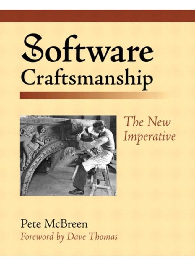 Software Craftsmanship The New Imperative - Paperback