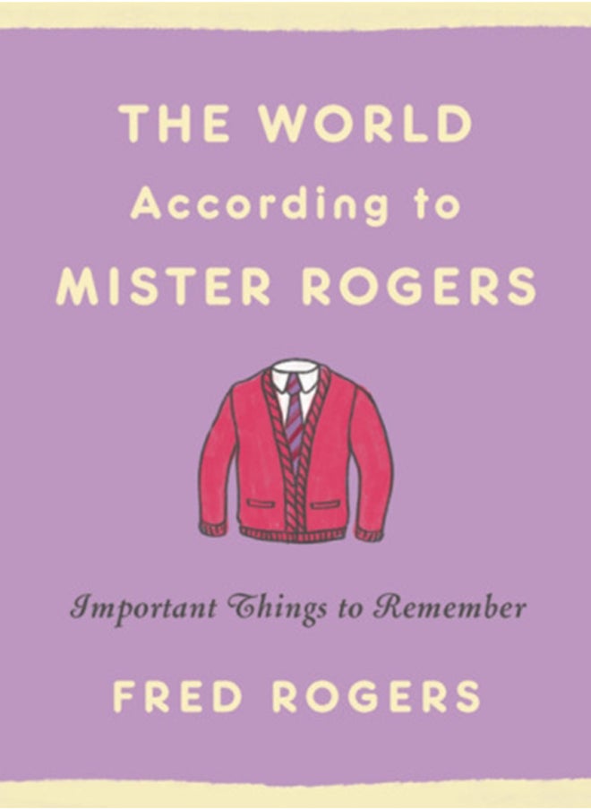 null - The World According to Mister Rogers (Reissue) : Important Things to Remember - Image 1