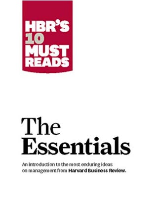 HBR'S 10 Must Reads: The Essentials - pzsku/Z4CF36B2203BEC44299EEZ/45/_/1723038440/40090752-6116-44a0-914f-b6ec775b912c