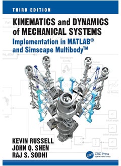 Kinematics and Dynamics of Mechanical Systems: Implementation in MATLAB® and Simscape Multibody™ 