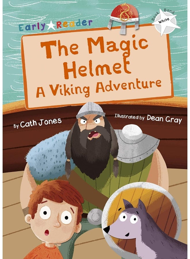 The Magic Helmet: A Viking Adventure (White Early Reader) - Image 1