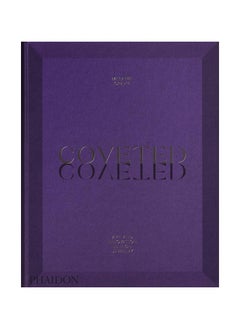 Coveted Art And Innovation In High Jewelry Hardcover 