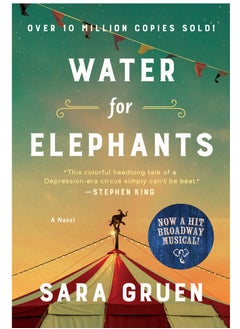 Water for Elephants by Sara Gruen 