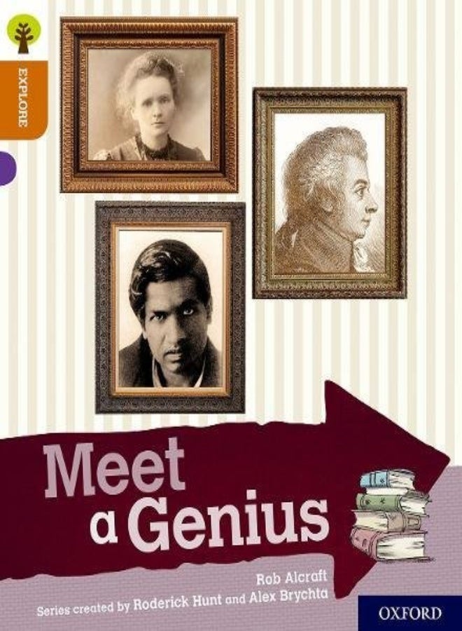 Oxford Reading Tree Explore With Biff, Chip And Kipper: Oxford Level 8: Meet A Genius 