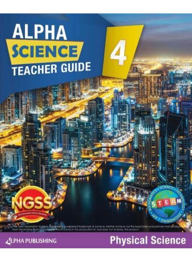 Alpha Science GR 4 Teacher Guide Vol D  Physical Science  Ed   1