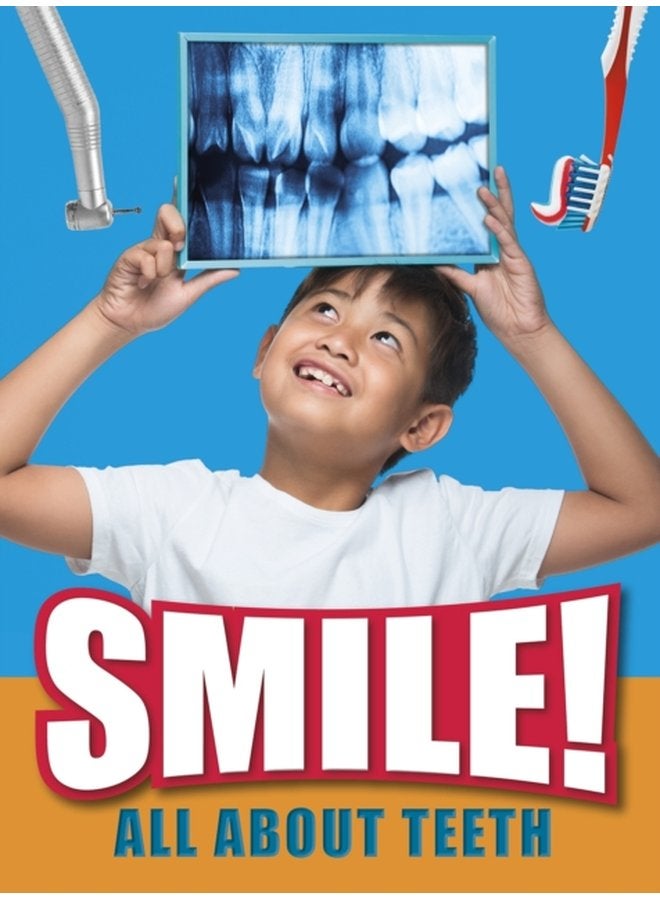 Smile All About Teeth - Paperback