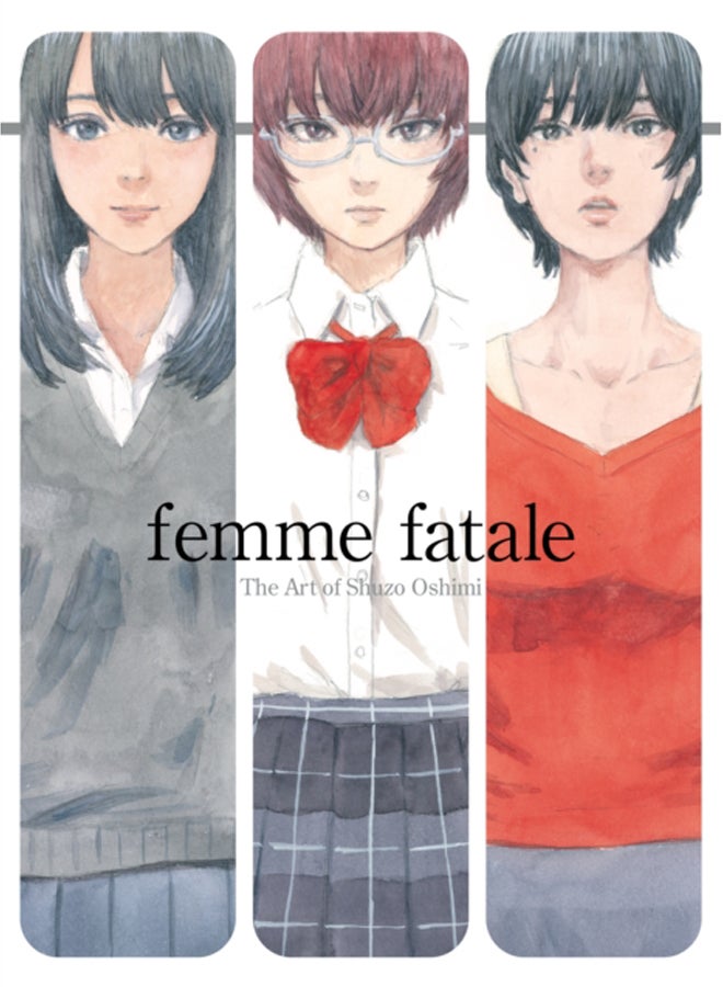 Femme Fatale : The Art of Shuzo Oshimi 