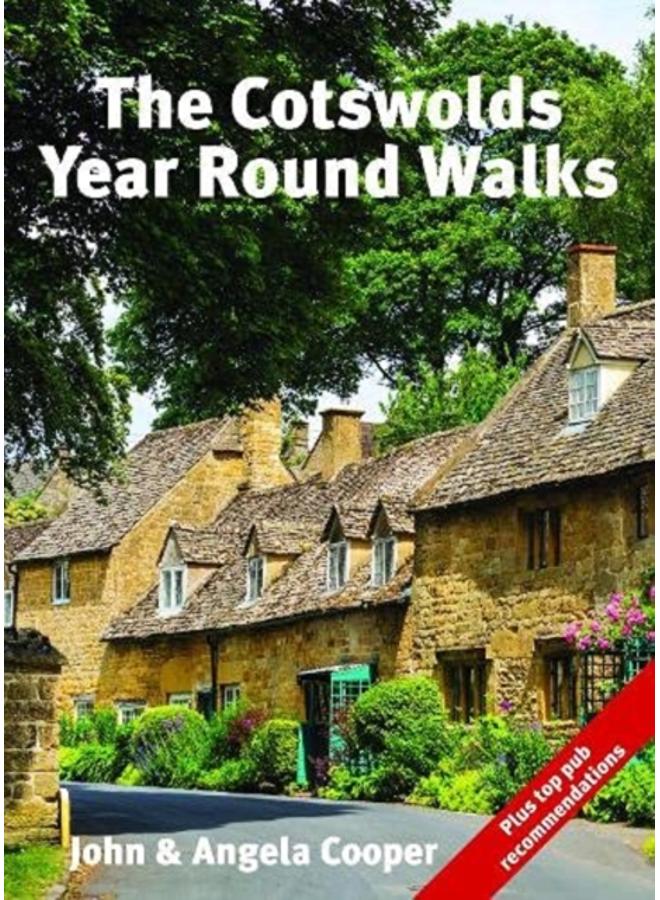 The Cotswolds Year Round Walks : 20 circular walks for spring, summer, autumn and winter