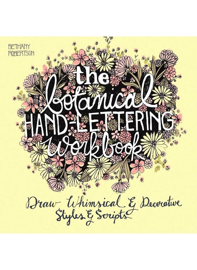 null - The Botanical Hand Lettering Workbook: Draw Whimsical and Decorative Styles and Scripts - Image 1