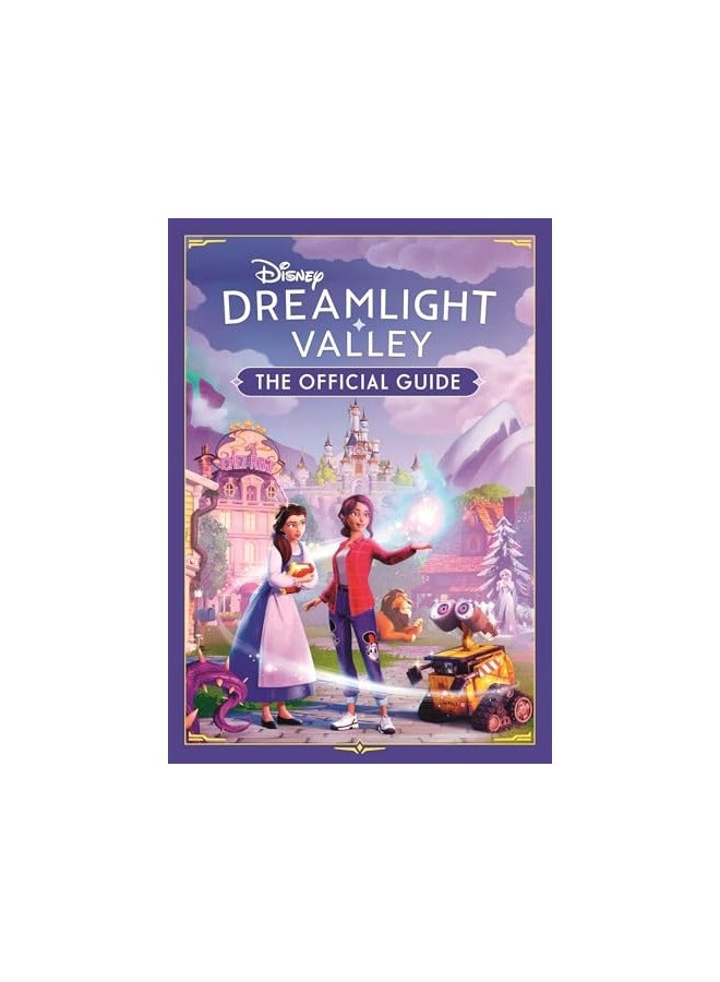 Disney Dreamlight Valley The Official Guide