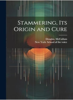 Stammering Its Origin And Cure 