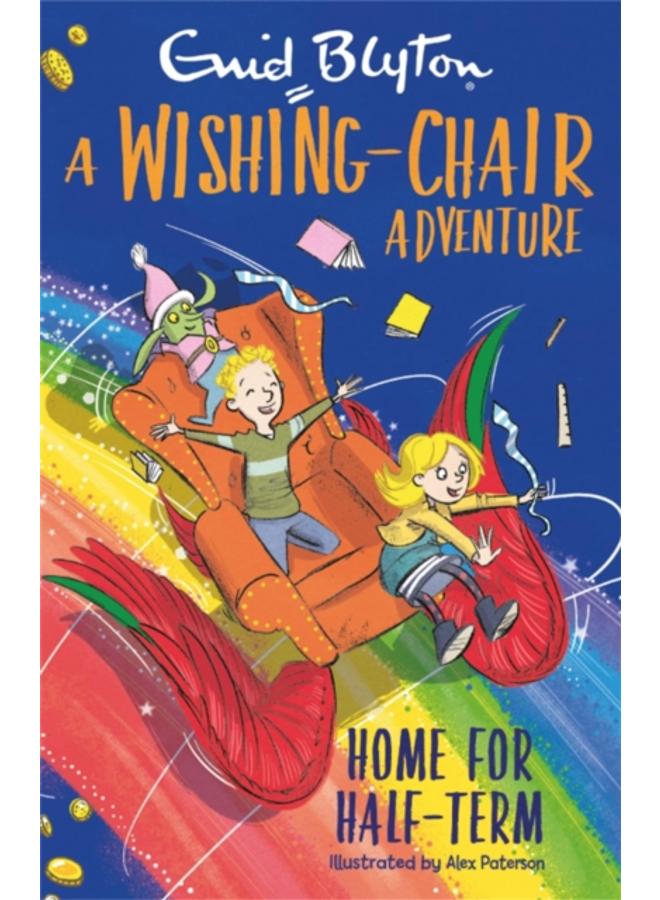 A Wishing-Chair Adventure: Home for Half-Term : Colour Short Stories 