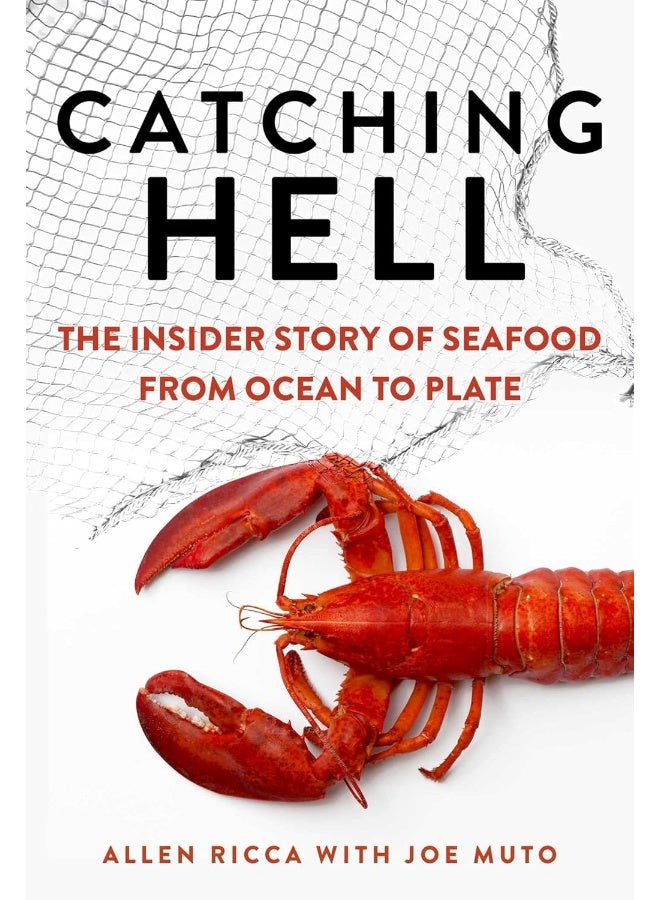 Catching Hell: The Insider Story of Seafood from Ocean to Plate  - Image 2