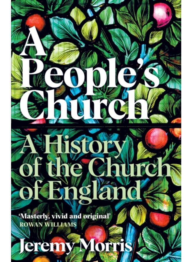 A People's Church : A History of the Church of England