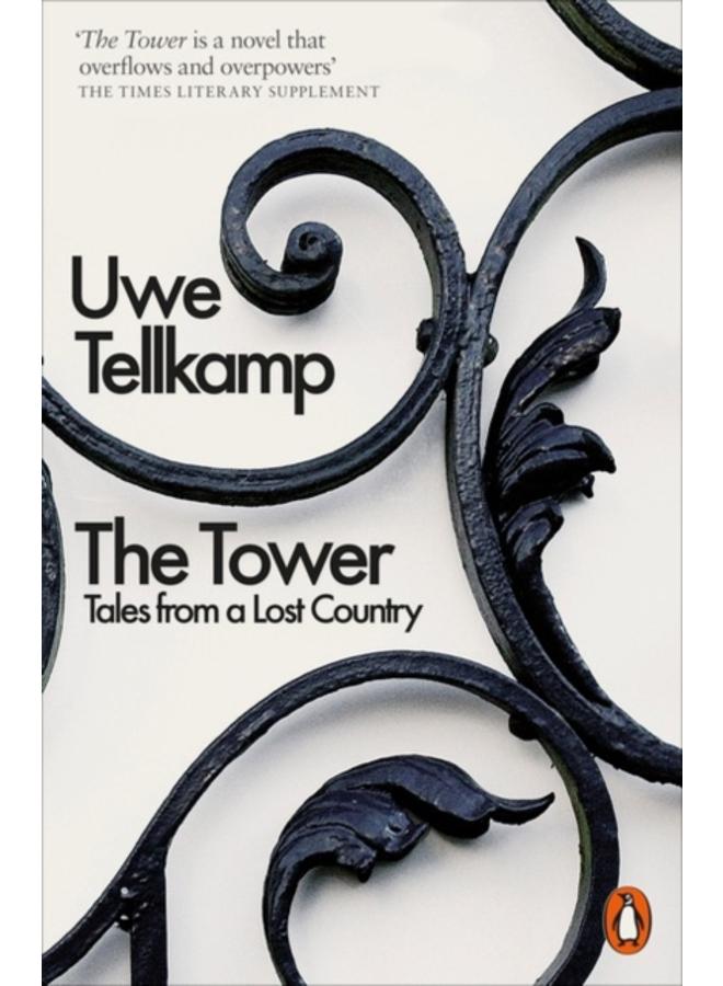 The Tower : Tales from a Lost Country 