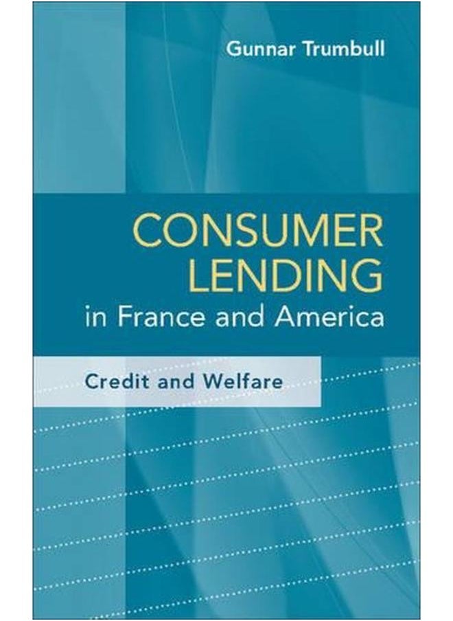 Consumer Lending in France and America: Credit and Welfare 