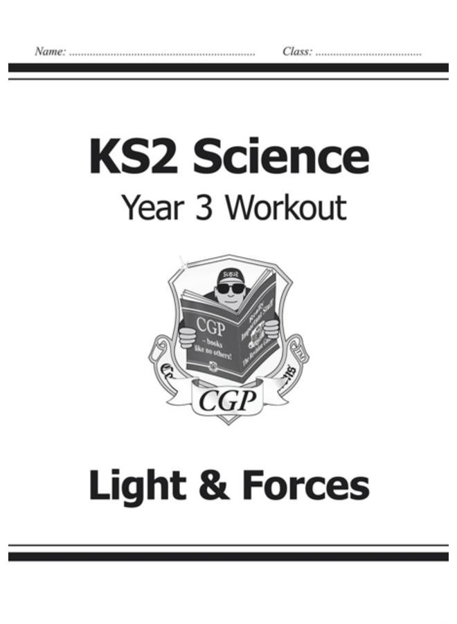 KS2 Science Year 3 Workout: Light & Forces 
