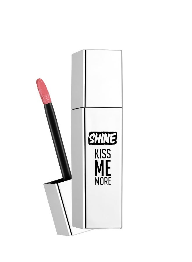 Shine Kiss Me More Liquid Lipstick – 007 Pinky Touch – High-Shine Liquid Lipstick, High Pigment, Smooth Comfortable Wear, Long-Lasting Glossy Finish 007 Pinky Touch