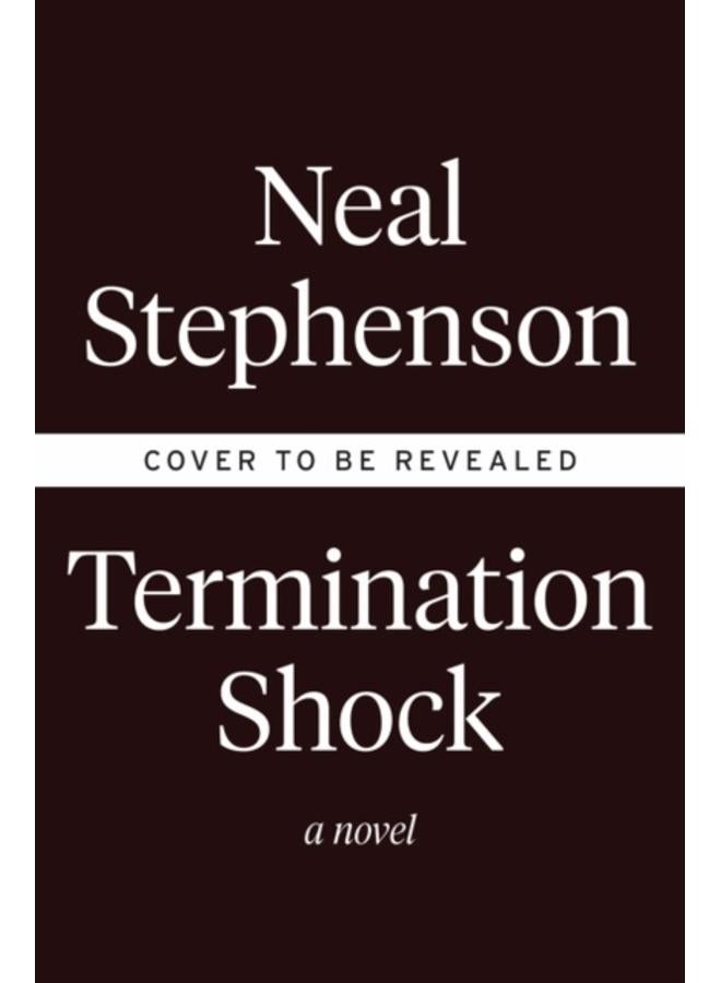 Termination Shock : A Novel 