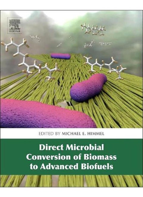 Direct Microbial Conversion of Biomass to Advanced Biofuels