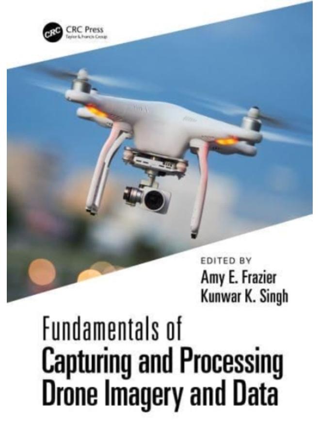 Fundamentals of Capturing and Processing Drone Imagery and Data 