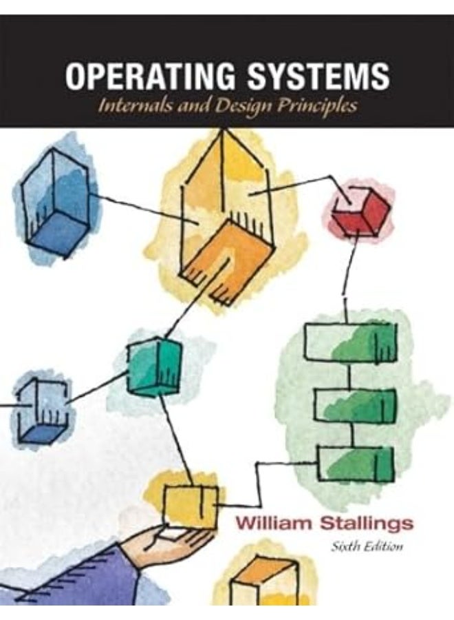 Operating Systems: Internals and Design Principles