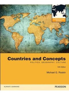 Countries and Concepts: Politics, Geography, Culture: International Edition 
