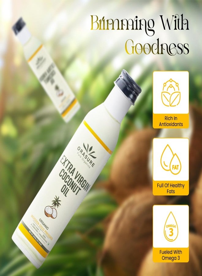 Orasure Organic Cold-Pressed Extra Virgin Coconut Oil for Cooking & Skincare | Organic & Unrefined | Nutrient-Rich & All-Natural | Healthy & Delicious | Ideal for Beauty & Multi-Purpose (250 ML) - Image 4