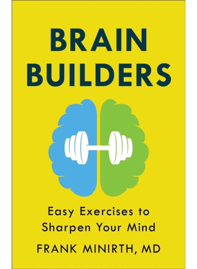 Brain Builders Easy Exercises to Sharpen Your Mind - Paperback