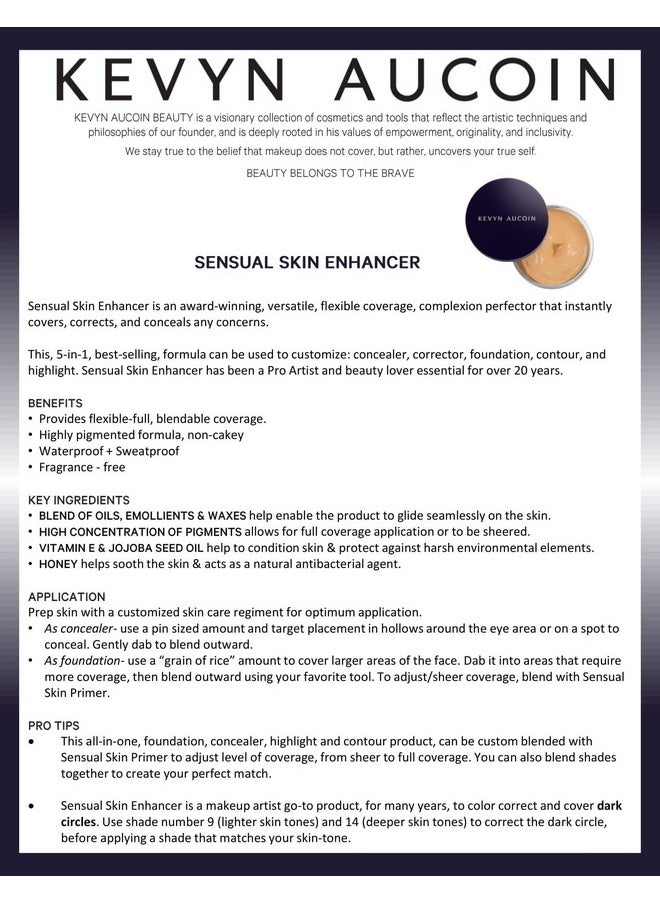 Kevyn Aucoin The Sensual Skin Enhancer, SX 09 (Medium to Light) universal color correcting shade: 5 in 1 multi-purpose foundation, spot concealer, color corrector, highlight & contour. All skin types.