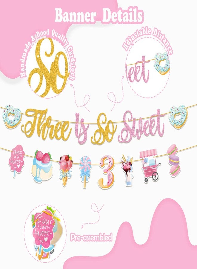 JUYRLE Three Is So Sweet Birthday Decors Girls，3rd Birthday Party Supplies Ice Cream Donut Banner Cake Toppers Hanging Swirls Latex Foil Balloons Girls Third Birthday Decors (SET-Sweet-3Years-B) - Image 2