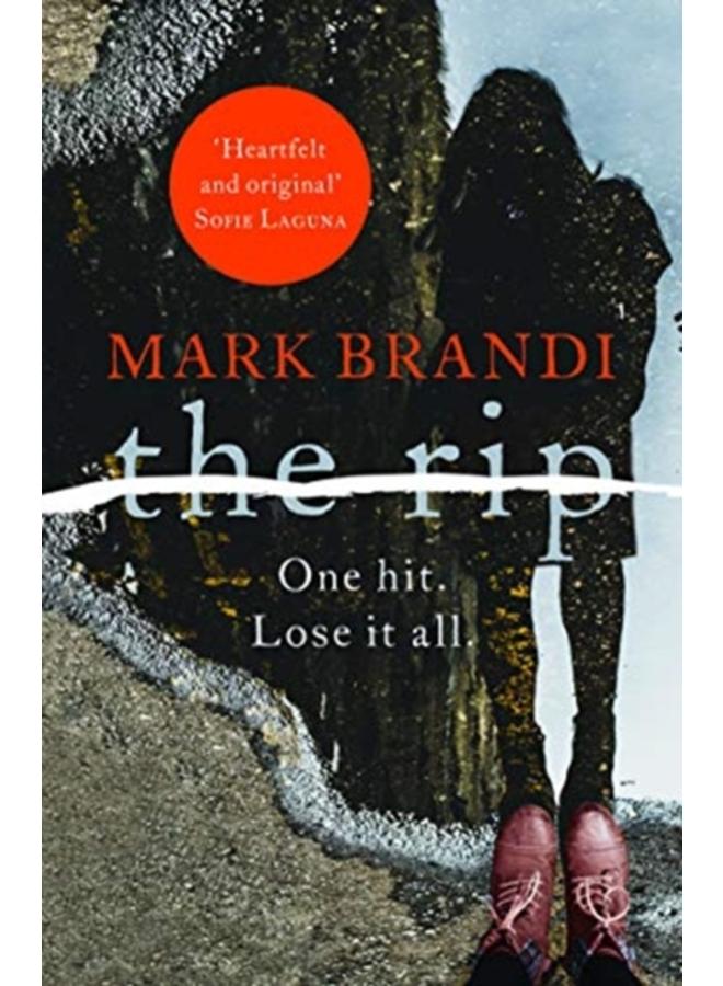 The Rip : 'A cracking read' Val McDermid 