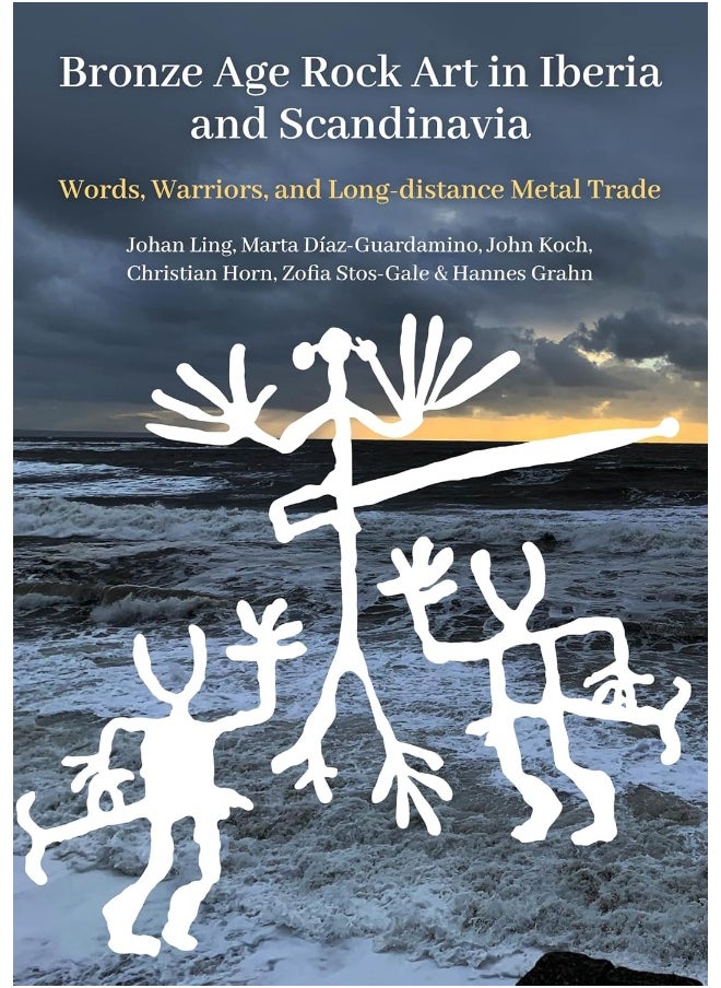 Bronze Age Rock Art in Iberia and Scandinavia: Words, Warriors, and Long-Distance Metal Trade  - Image 2
