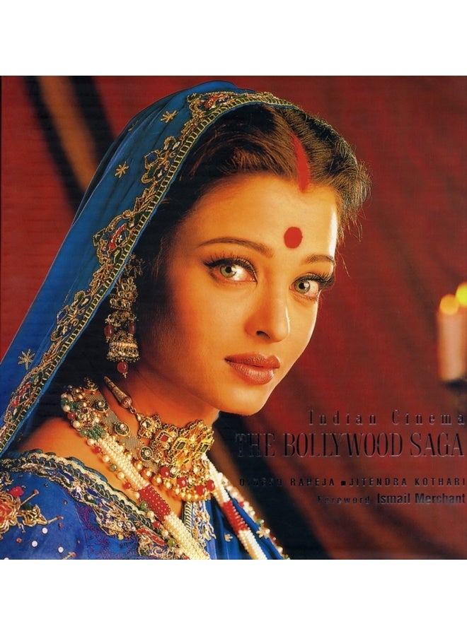 Indian Cinema: The Bollywood Saga 