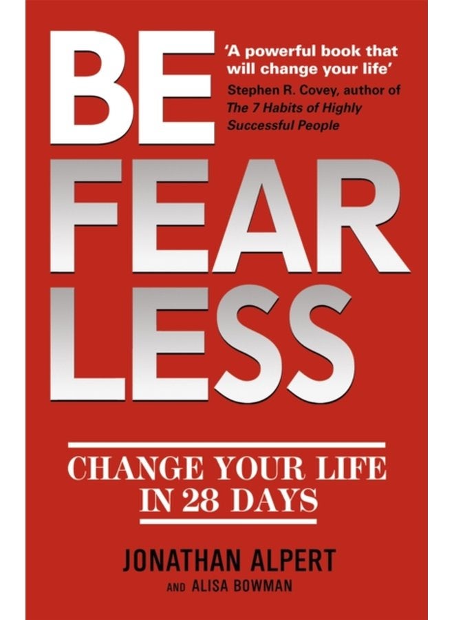 Be Fearless Change Your Life in 28 Days - Paperback