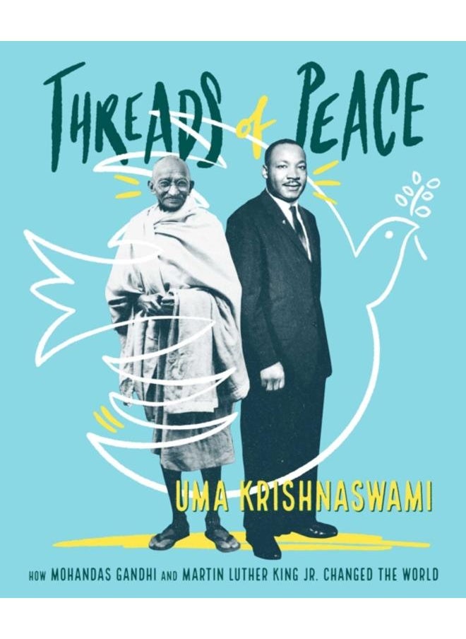 null - Threads of Peace : How Mohandas Gandhi and Martin Luther King Jr. Changed the World - Image 1