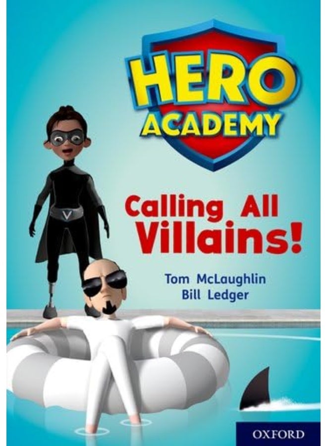 Hero Academy: Oxford Level 10, White Book Band: Calling All Villains!  - Image 4