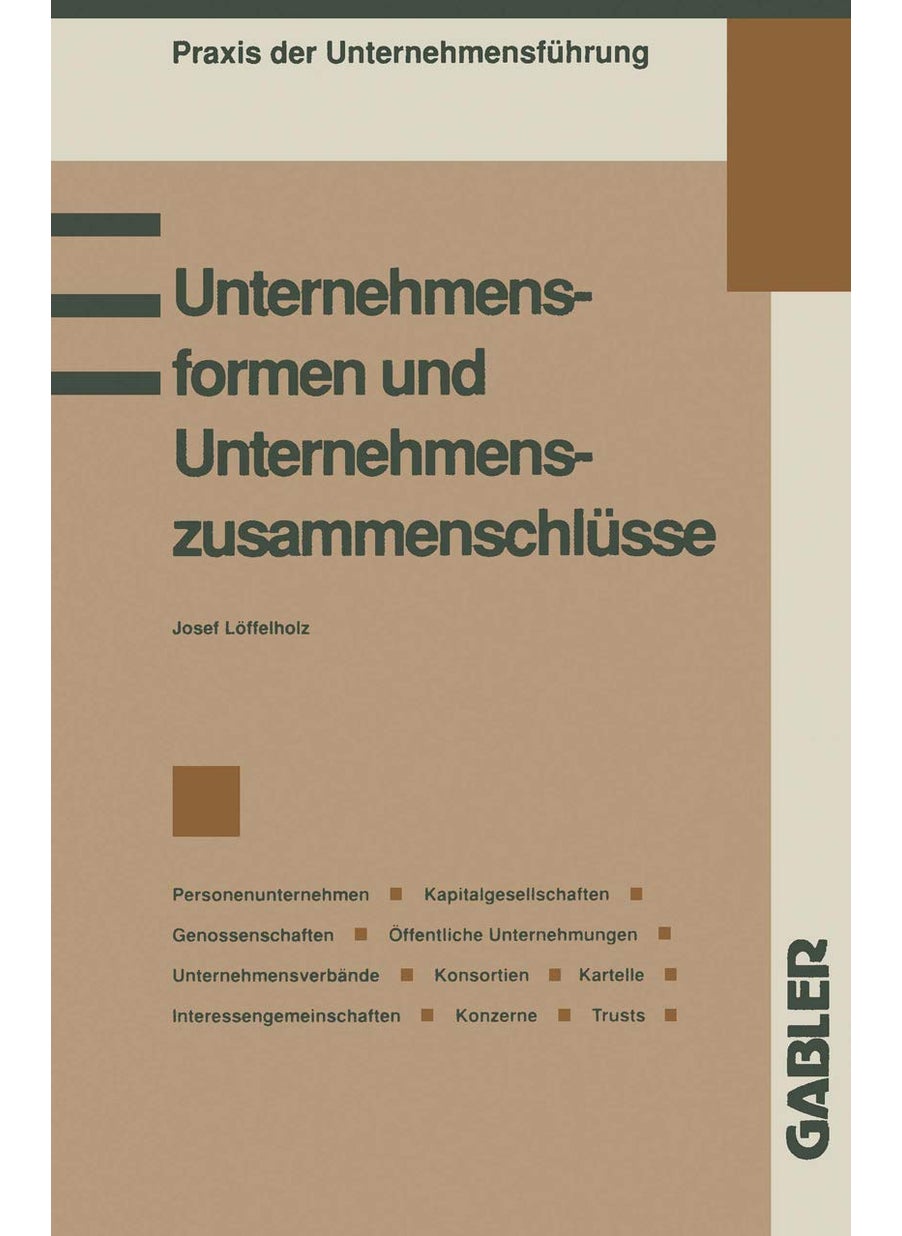 Unternehmensformen und Unternehmenszusammenschlüsse 