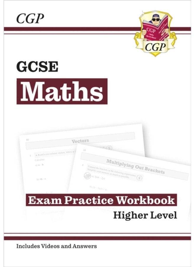 GCSE Maths Exam Practice Workbook Higher includes Video Solutions and Answers - Paperback