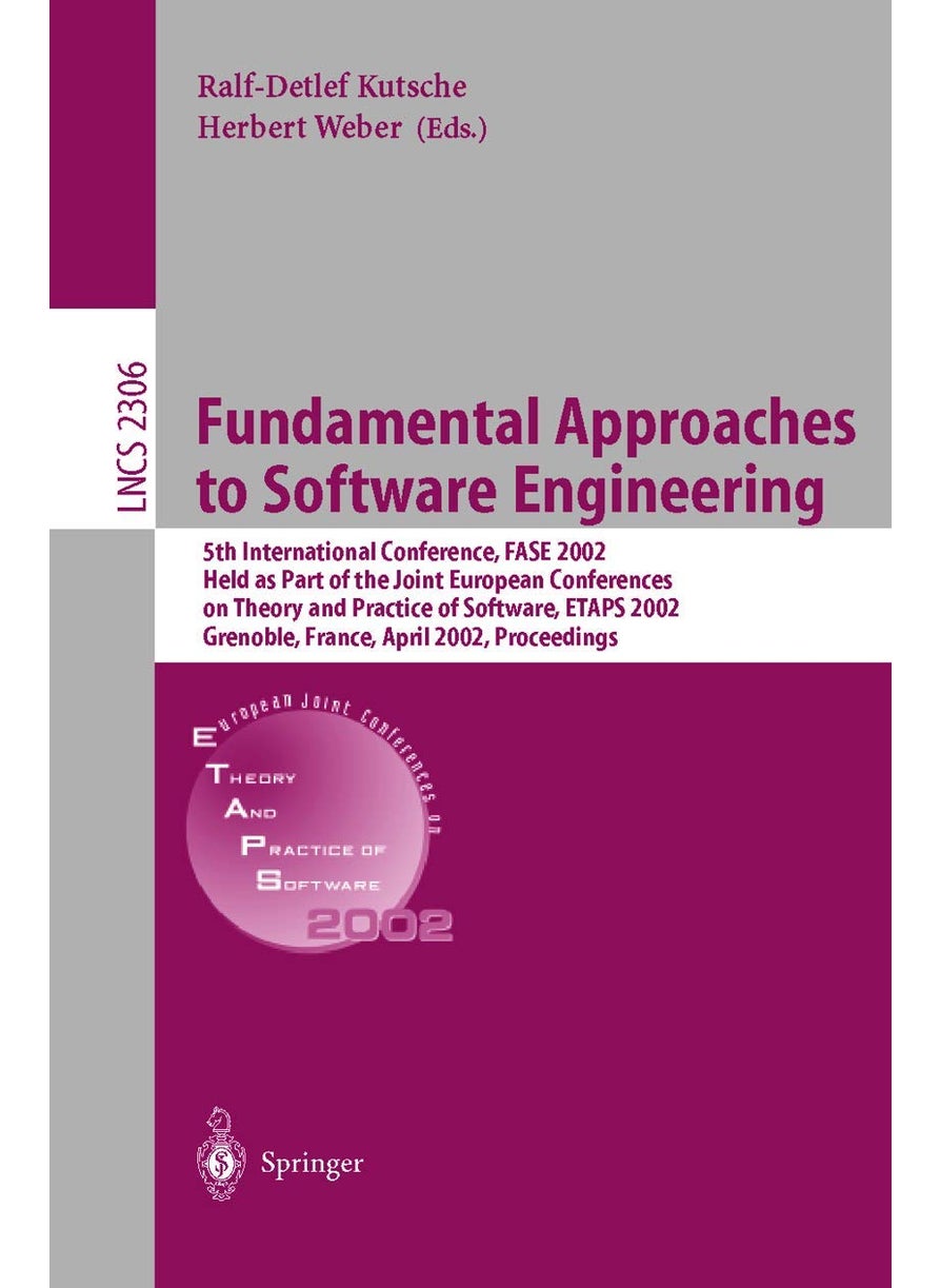 Fundamental Approaches to Software Engineering: 5th International Conference, Fase 2002, Held as P 