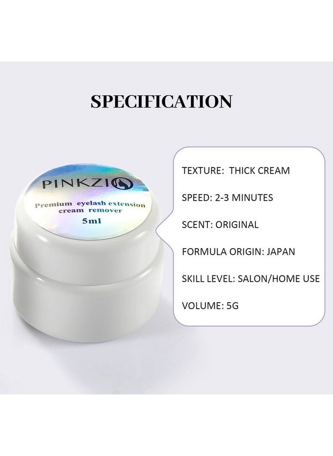 Eyelash Extension Glue Remover, Pinkzio Lash Extension Cream Remover For Eyelash Extension Glue, Fast Lash Adhesive Dissolution, Easy To Control, No Damage To Natural Lahes5 Ml, White